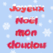 Guirlande "Joyeux No�l mon chouchou"