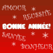 Bonne ann�e! Amour, r�ussite...
