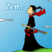 Samoura� "Zen..."