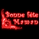 Non "Bonne fte Maman"