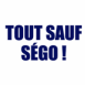 Tout sauf S�go!