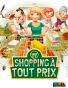 Shopping  tout prix