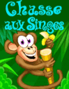 Chasse aux singes