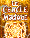 Le cercle magique