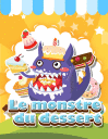 Le monstre du dessert